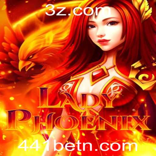 Explorando o Fascinante Jogo 'LadyPhoenix' com 441bet