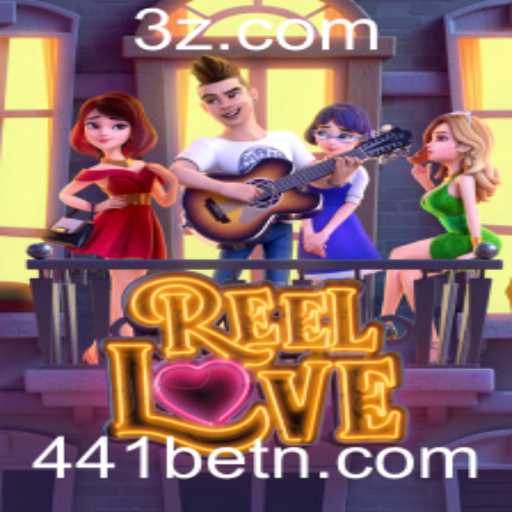 Desvendando o Fascínio do Jogo ReelLove e sua Relação com 441bet