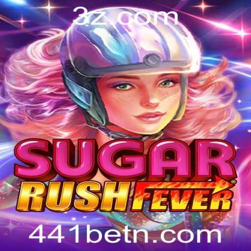 Descubra o Fascinante Mundo de SugarRushFever e a Emoção de Jogar com 441bet