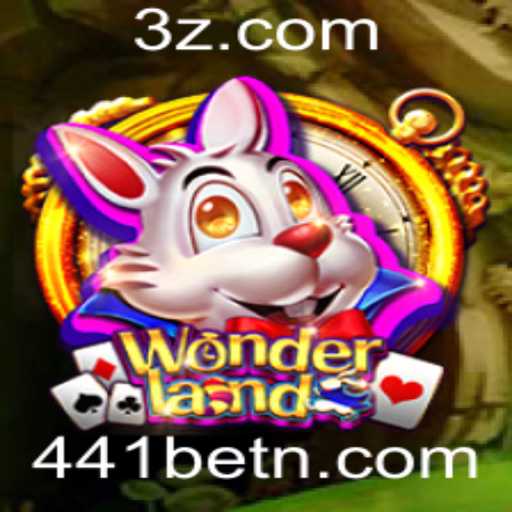 Explorando o Fascinante Mundo de Wonderland com 441bet
